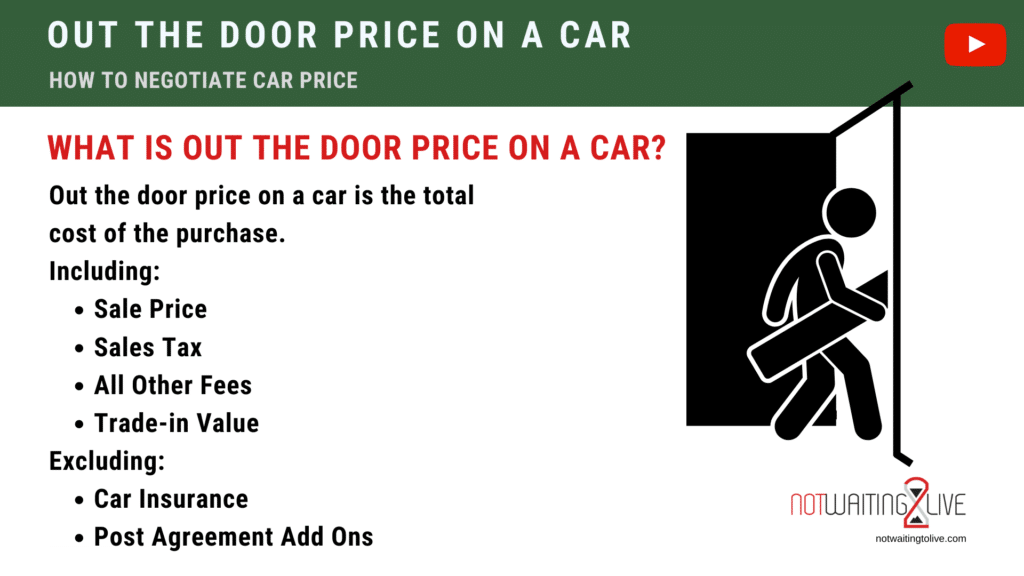 1 Out the Door Price on Car Mistake (You Can Do Better) not waiting to live